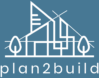 plan2build